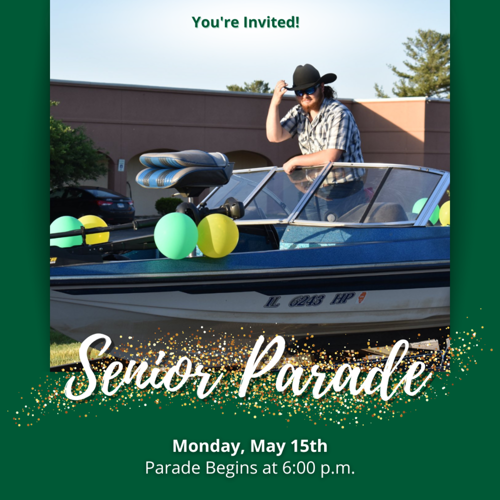 You're Invited to the Senior Parade on Monday, May 15th. Parade begins at 6:00 PM