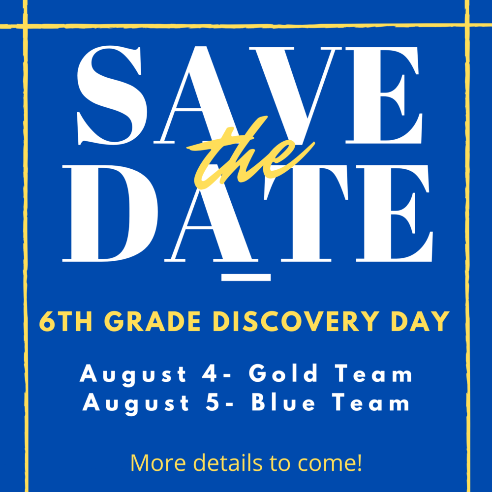 6th Grade Discovery Day & Virtual Orientation