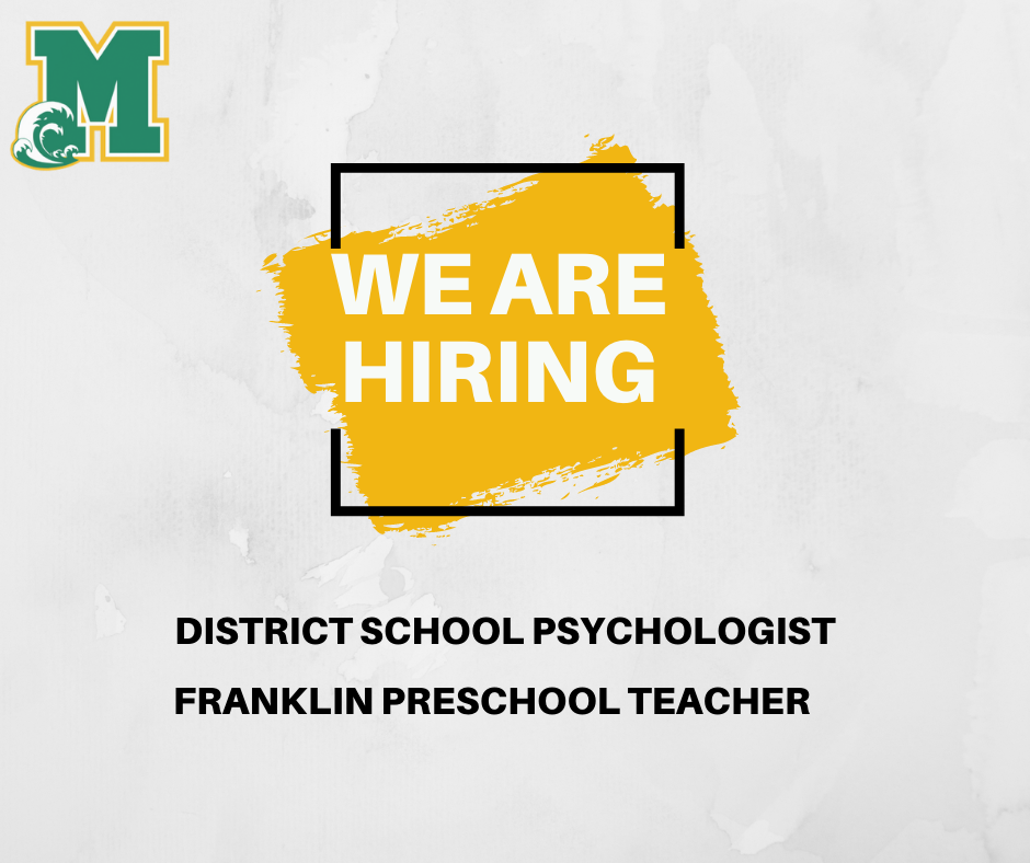 Hiring District School Psychologist and a Franklin Preschool Teacher