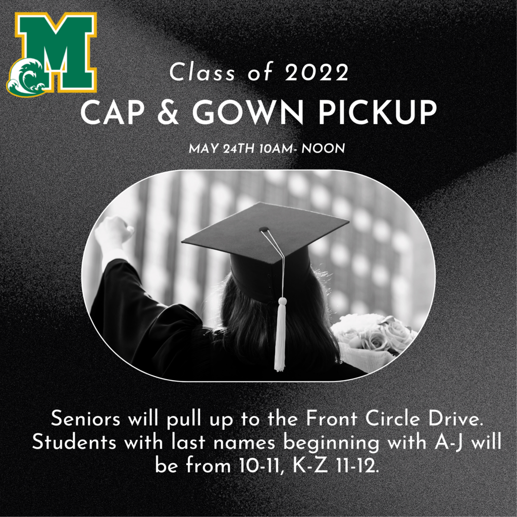 Cap and Gown Pickup on May 24