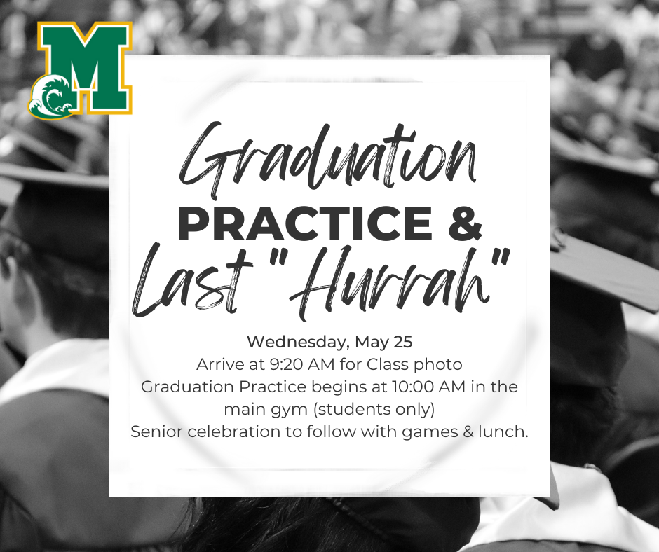 Graduation Practice & Last Hurrah Reminder