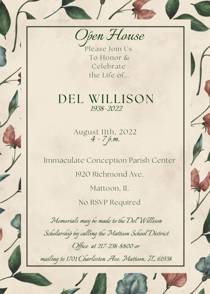 Open house for Del Willison on August 11