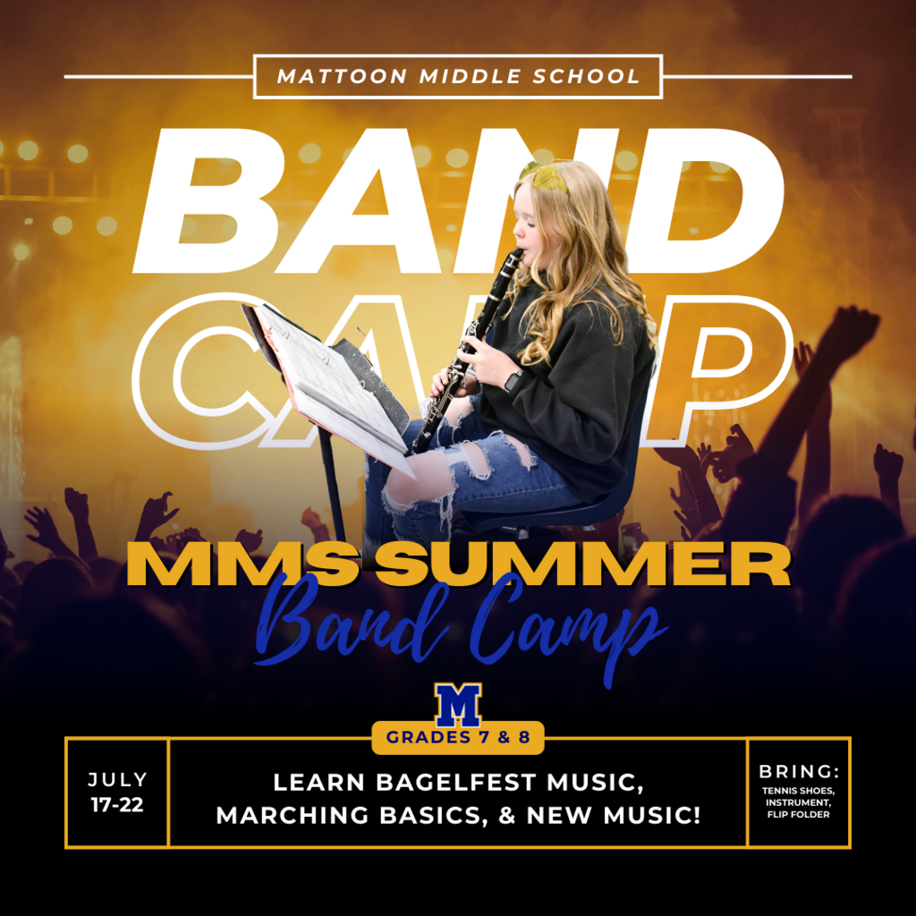 MMS Summer Band Camp. Learn Bagelfest music, marching basics, and new music. july 17-22. Bring flip folder, water bottle, instrument, tennis shoes