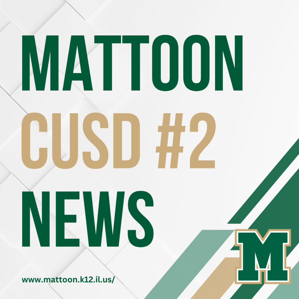 Mattoon CUSD #2 News www.mattoon.k12.il.us//