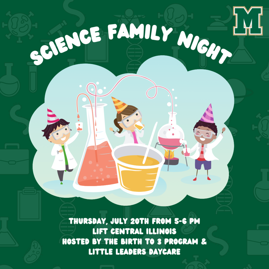 The Birth to 3 Program & Little Leaders Daycare are hosting their July Family Night with a science theme tomorrow night (July 20th) from 5-6 PM at LIFT Central Illinois
